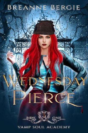 [Vamp Soul Academy 01] • Wednesday Pierce